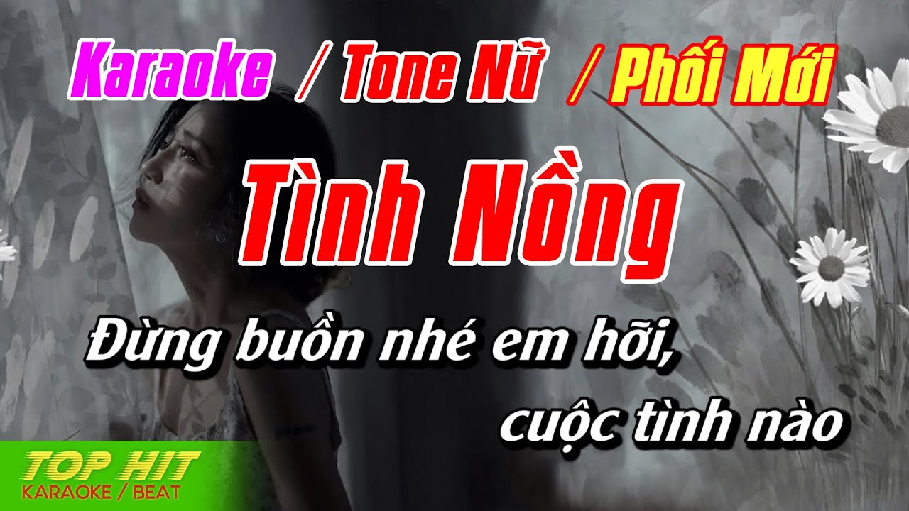 Tình Nồng Karaoke Tone Nữ Phối Mới | Nhạc Sống Dễ Hát TOP HIT KARAOKE