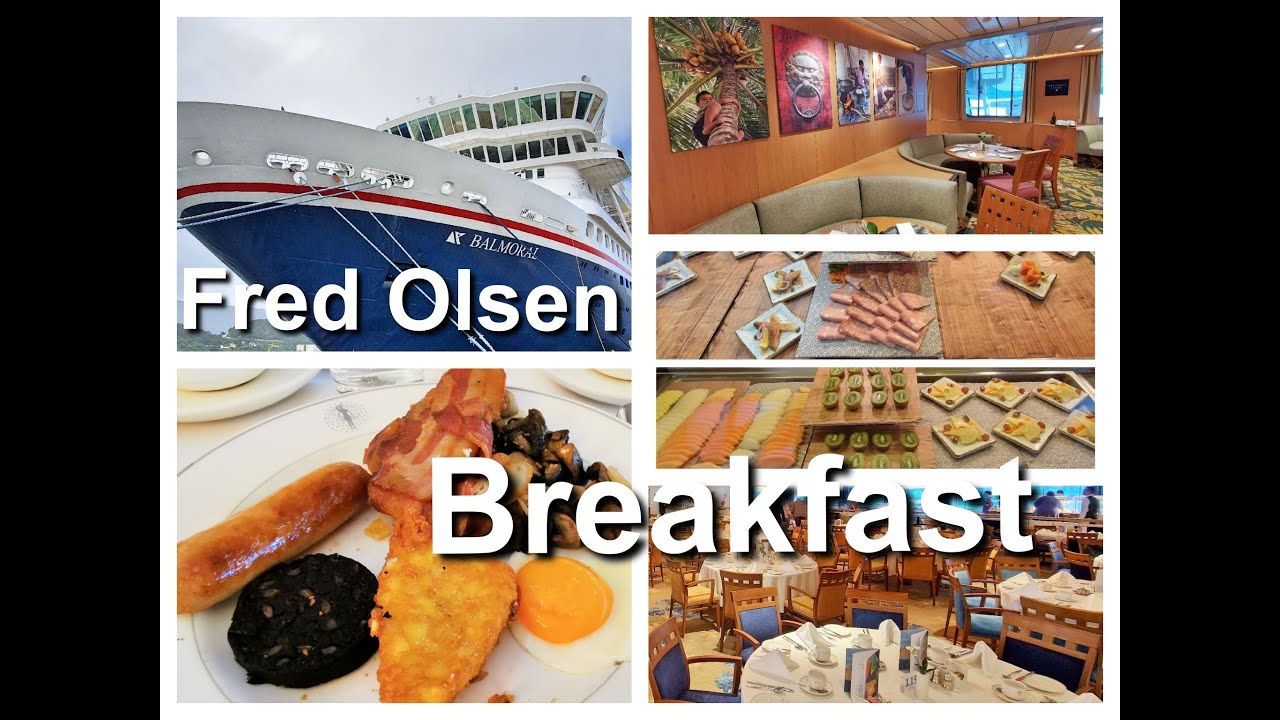 Fred Olsen BALMORAL - Food part 1 - Breakfast