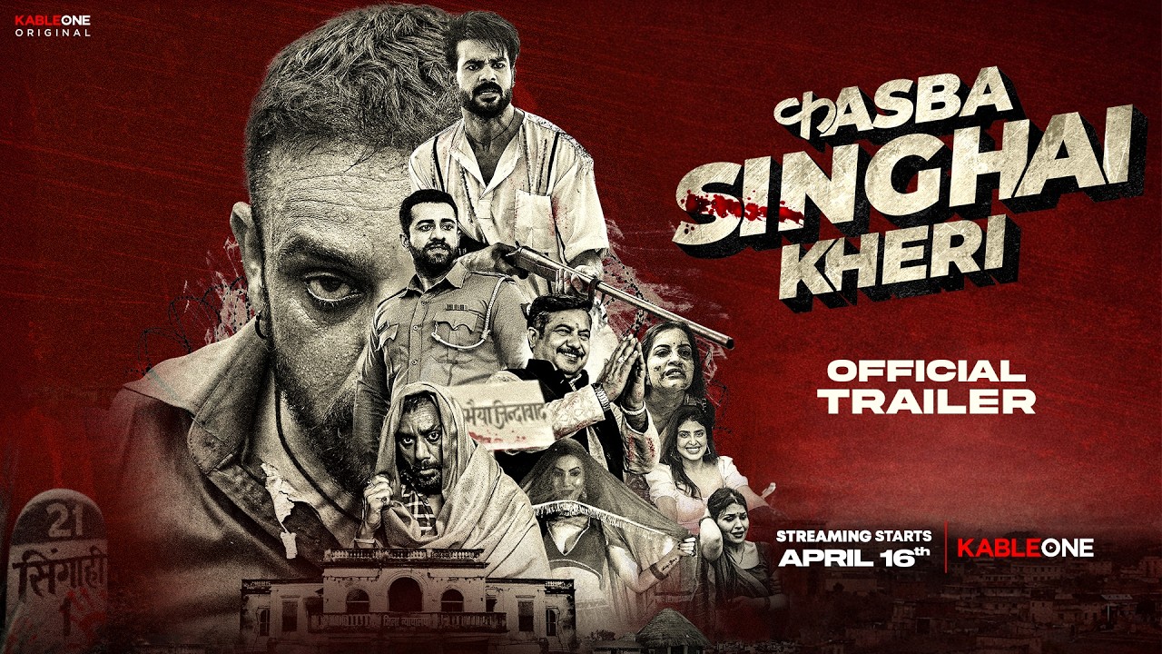 Kasba Singhai Kheri - Official Trailer | New Webseries | KableOne Original | Streaming Starts 16 Apr