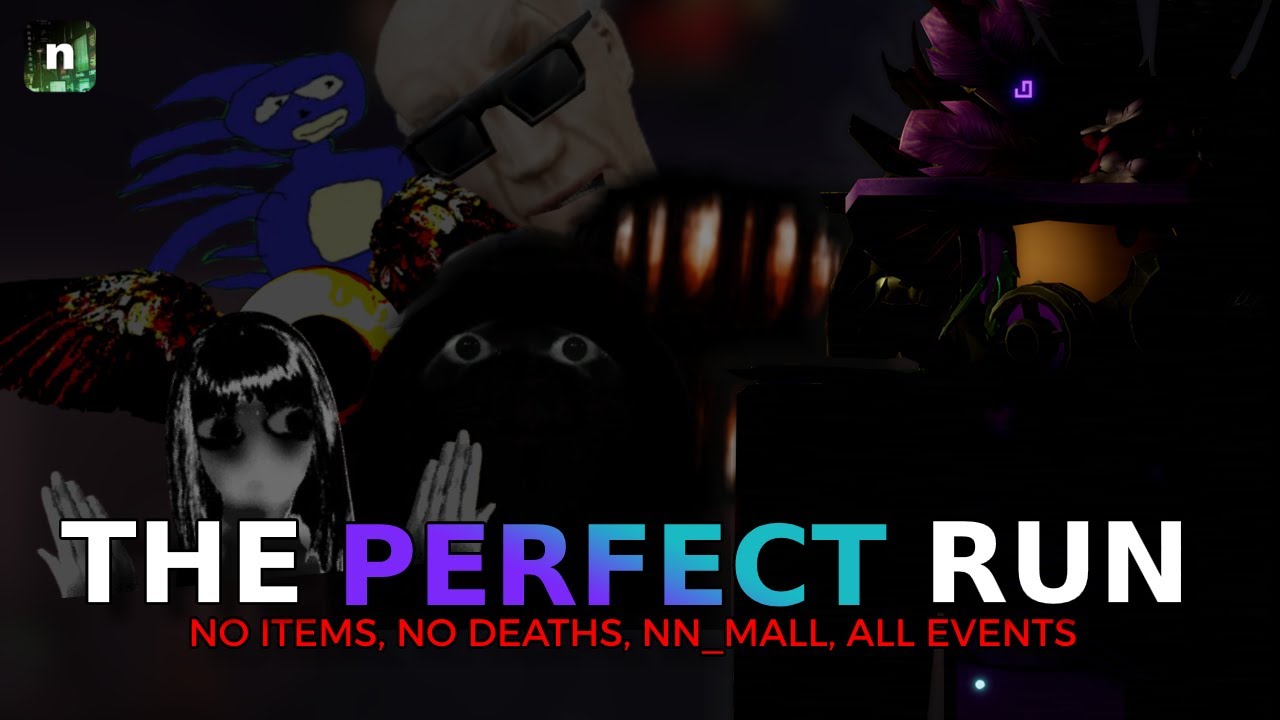 The Perfect Run [All Events, No Items, No Deaths, No Safezones] - Nico's Nextbots