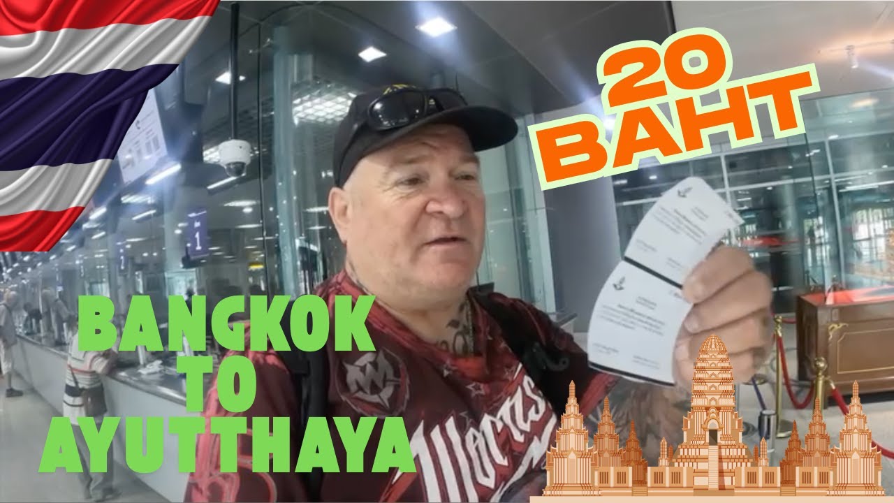 Bangkok to Ayutthaya Train Journey for 20 Baht