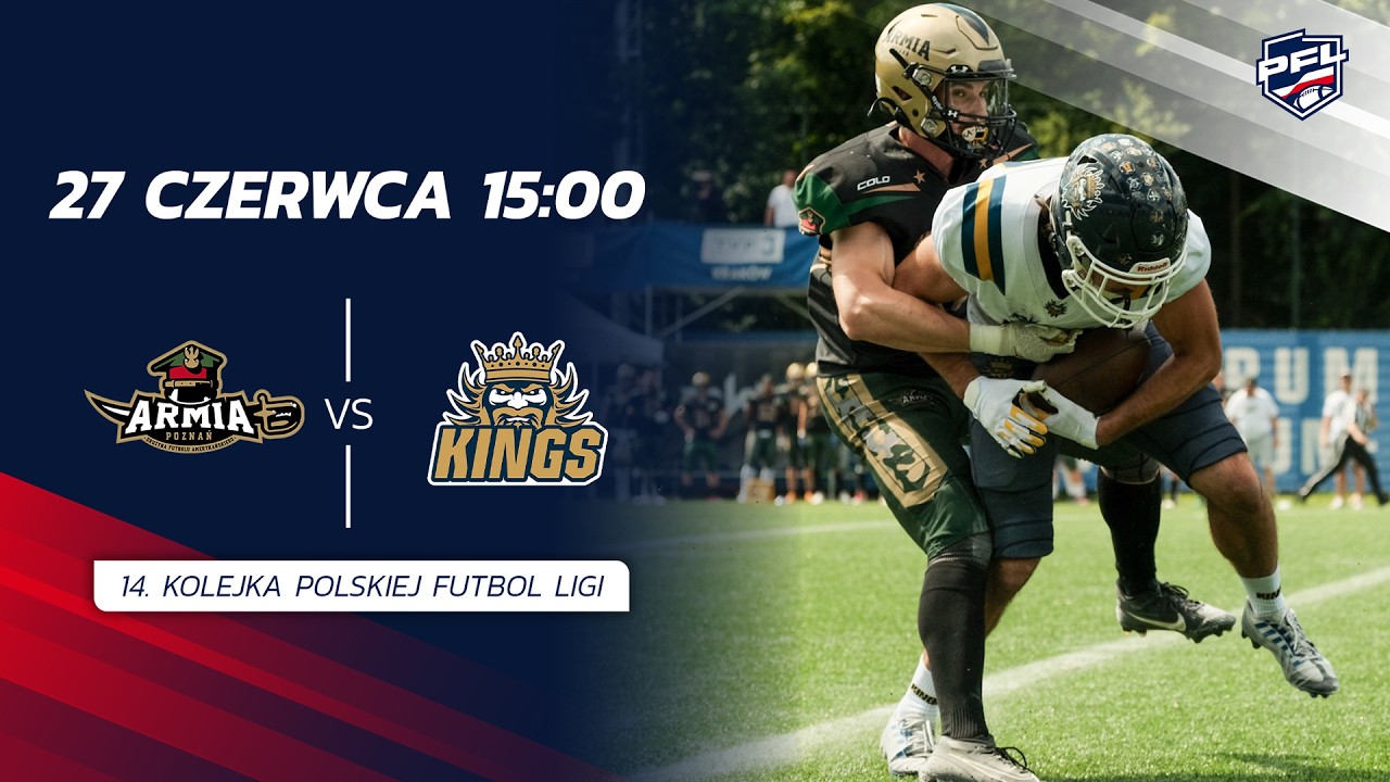 Armia Poznań vs. Krak&oacute;w Kings | 14. kolejka, 27.06.2026r. | Polska Futbol Liga