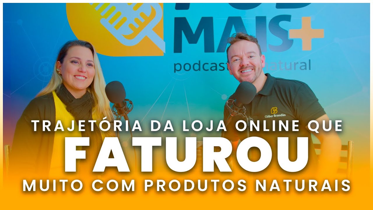 A trajet&oacute;ria da loja online de produtos naturais com faturamento milion&aacute;rio - PODMAIS Eliana Moya