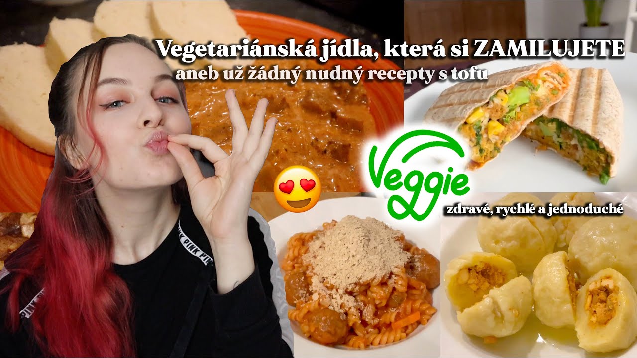 ZDRAVÉ A RYCHLÉ VEGGIE RECEPTY, co si ZAMILUJETE! Aneb jak ozvláštnit svůj jídelníček😍🌱
