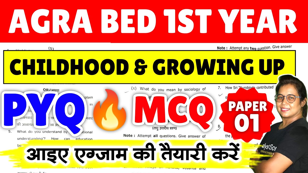 🔥Agra B.ed 1st Year Exam 2023 | Childhood and Growing Up MCQ | Catalyst soni Bed Classes