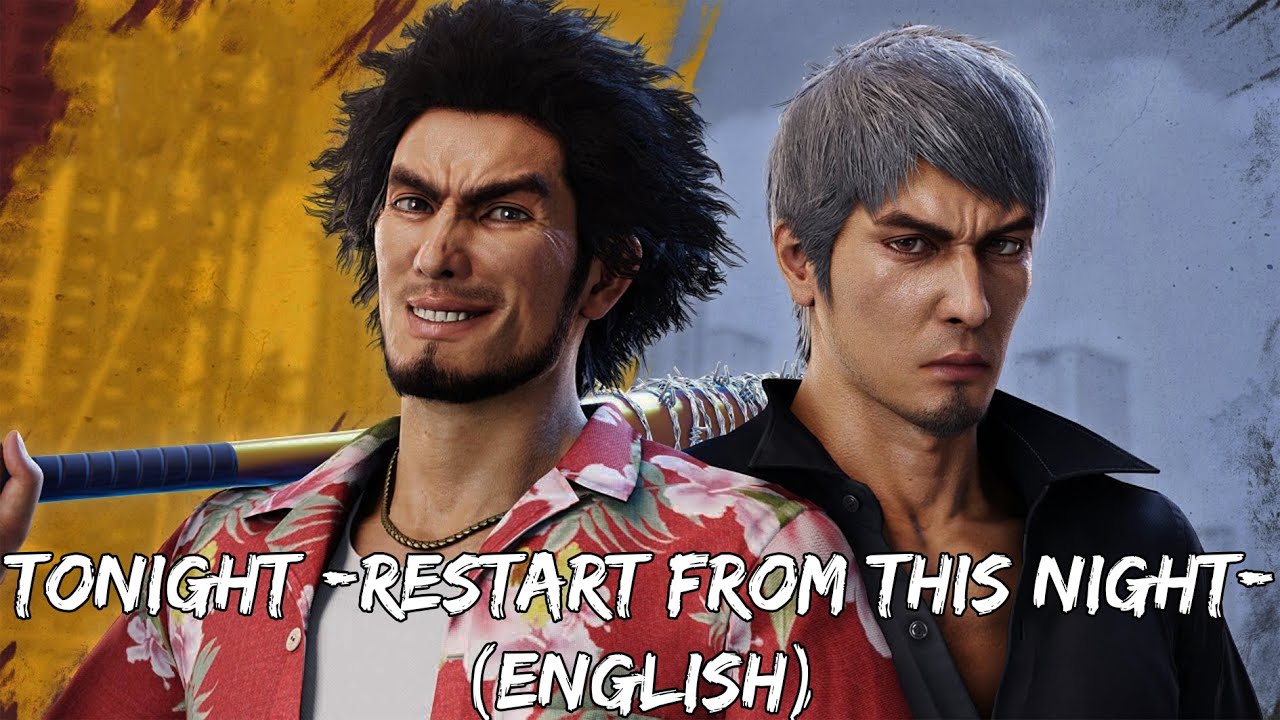 [Like A Dragon Infinite Wealth OST] Tonight -restart from this night- (ENGLISH) (KIRYU)