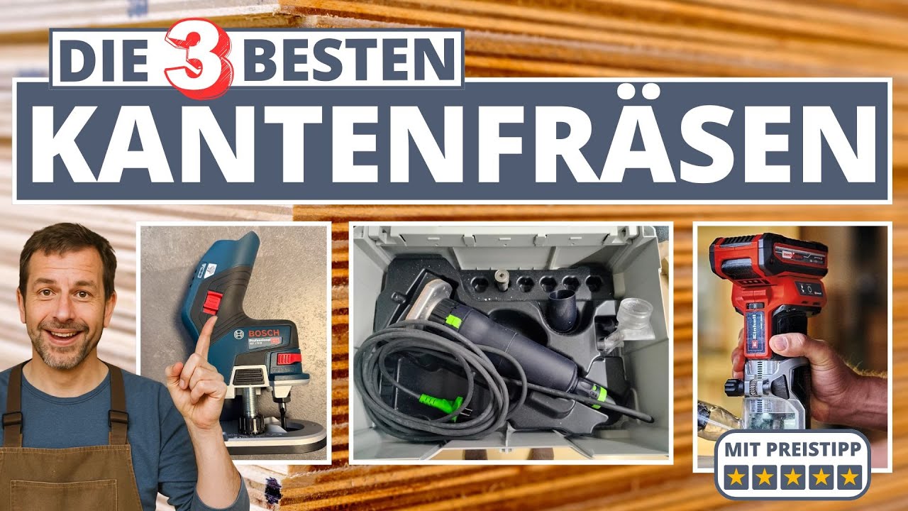 Die 3 besten Kantenfr&auml;sen - Bosch, Festool & Einhell