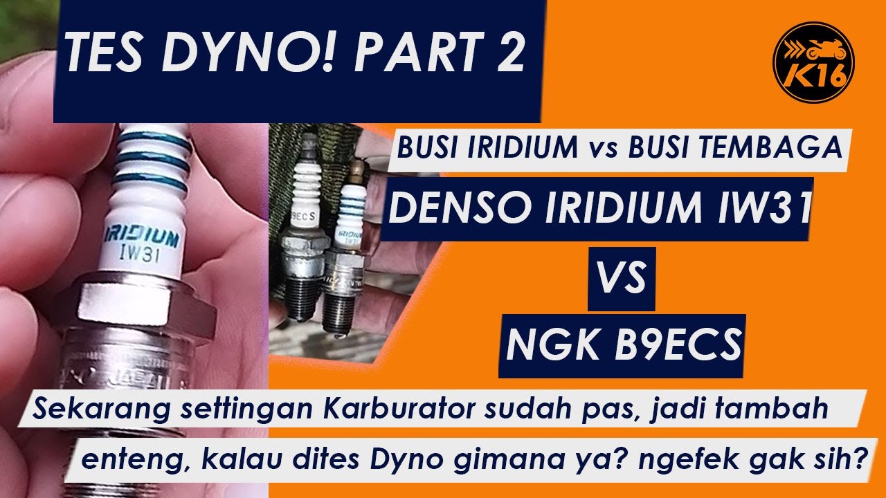 Review BUSI IRIDIUM - DENSO IW31 vs NGK B9ECS (busi tembaga) - tes DYNO - part2