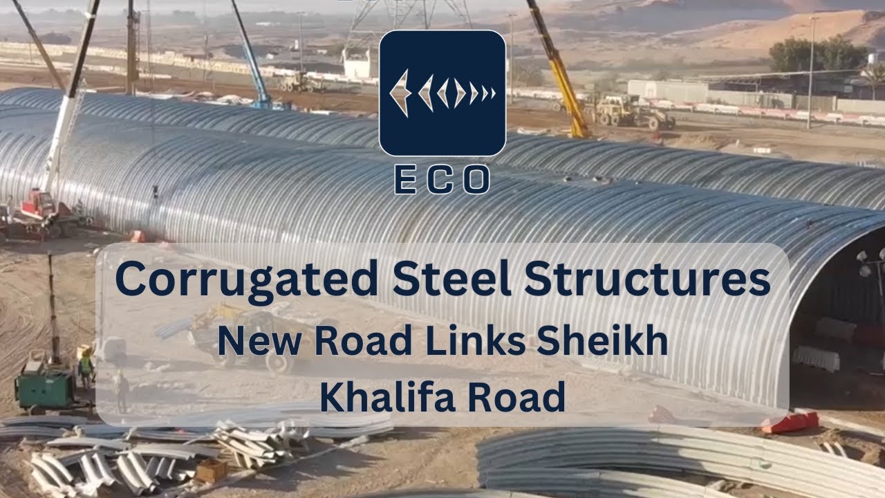 ECO Corrugated Steel Structures at the New Road Links Sheikh Khalifa Road