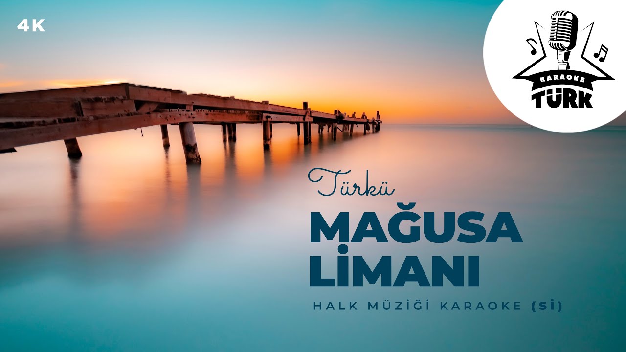 KARAOKE I Mağusa Limanı I Sİ