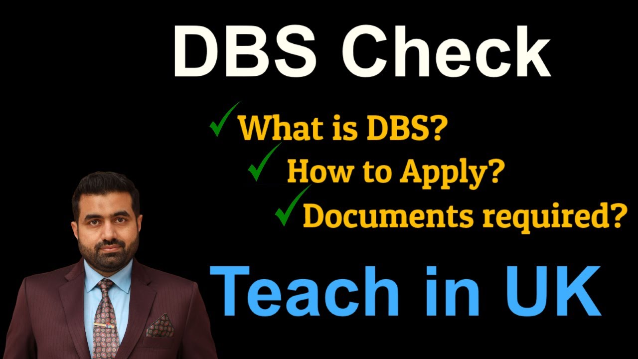 DBS Check | How to Apply for DBS Check | What is DBS | Teach in the Uk