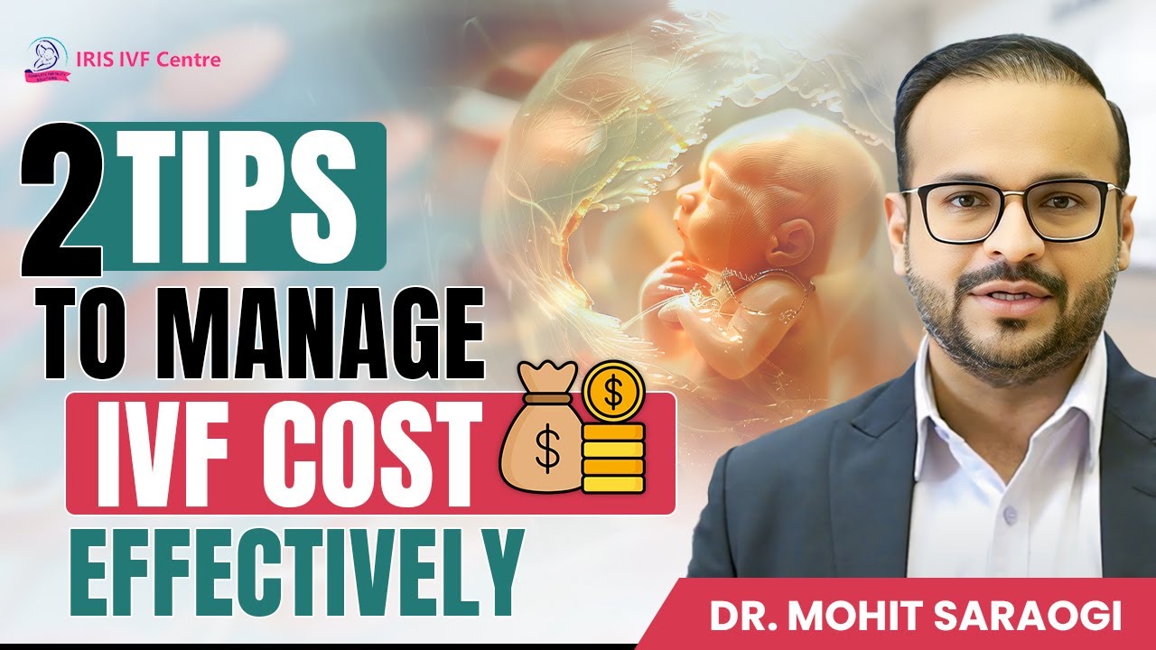 Most Effective Ways to Manage IVF Cost | IVF Cost in Mumbai | IVF Treatment For Pregnancy | Dr Mohit