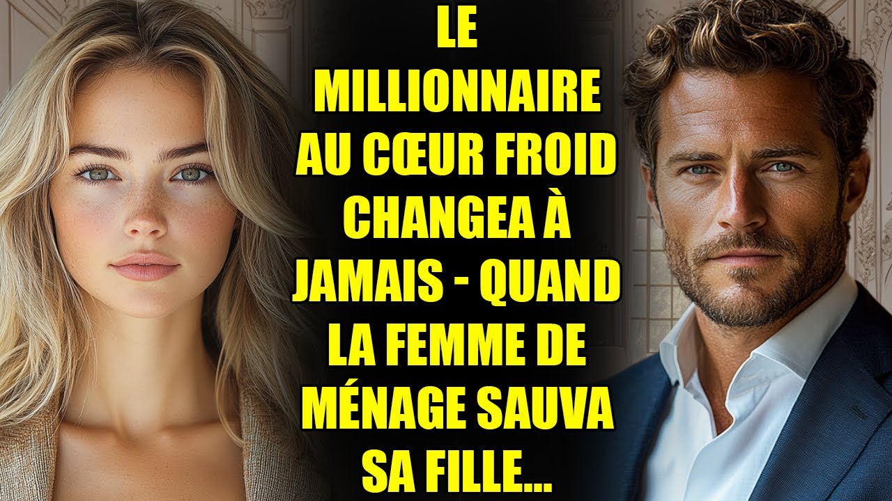Le MILLIONNAIRE au cœur froid changea à jamais - quand la femme de ménage sauva sa fille...