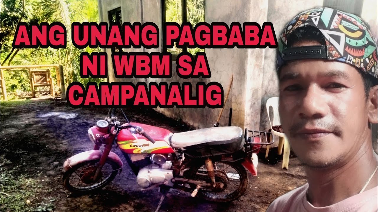 ANG KA UNA UNAHANG  PAG BABA NI WBM SA CAMPANALIG