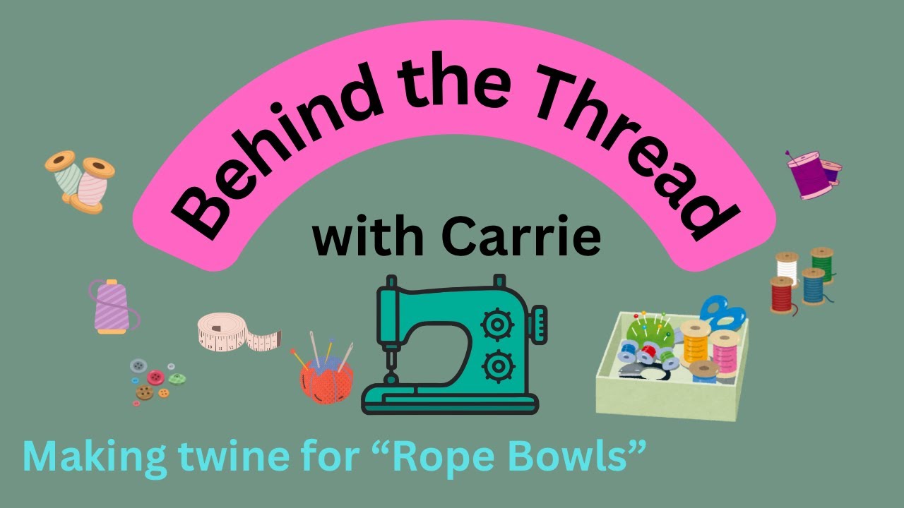 Making twine for “Rope Bowls”