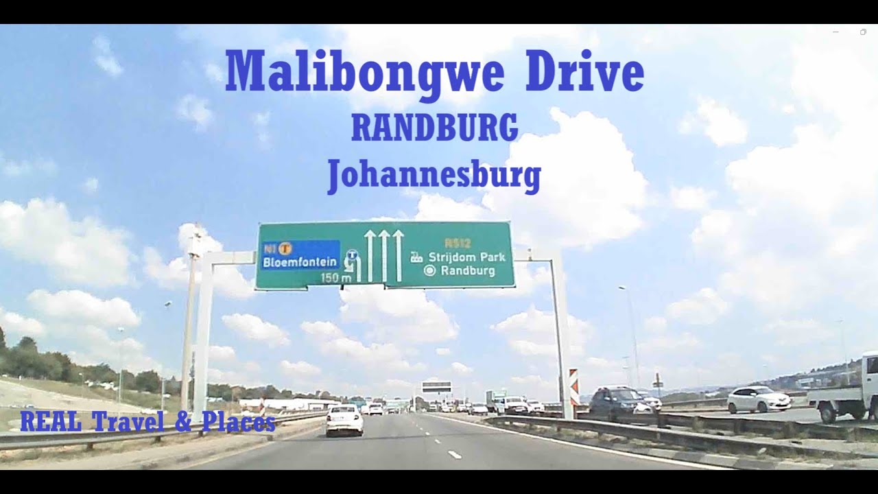A Drive Along Malibongwe Drive - Randburg - Johannesburg - South Africa