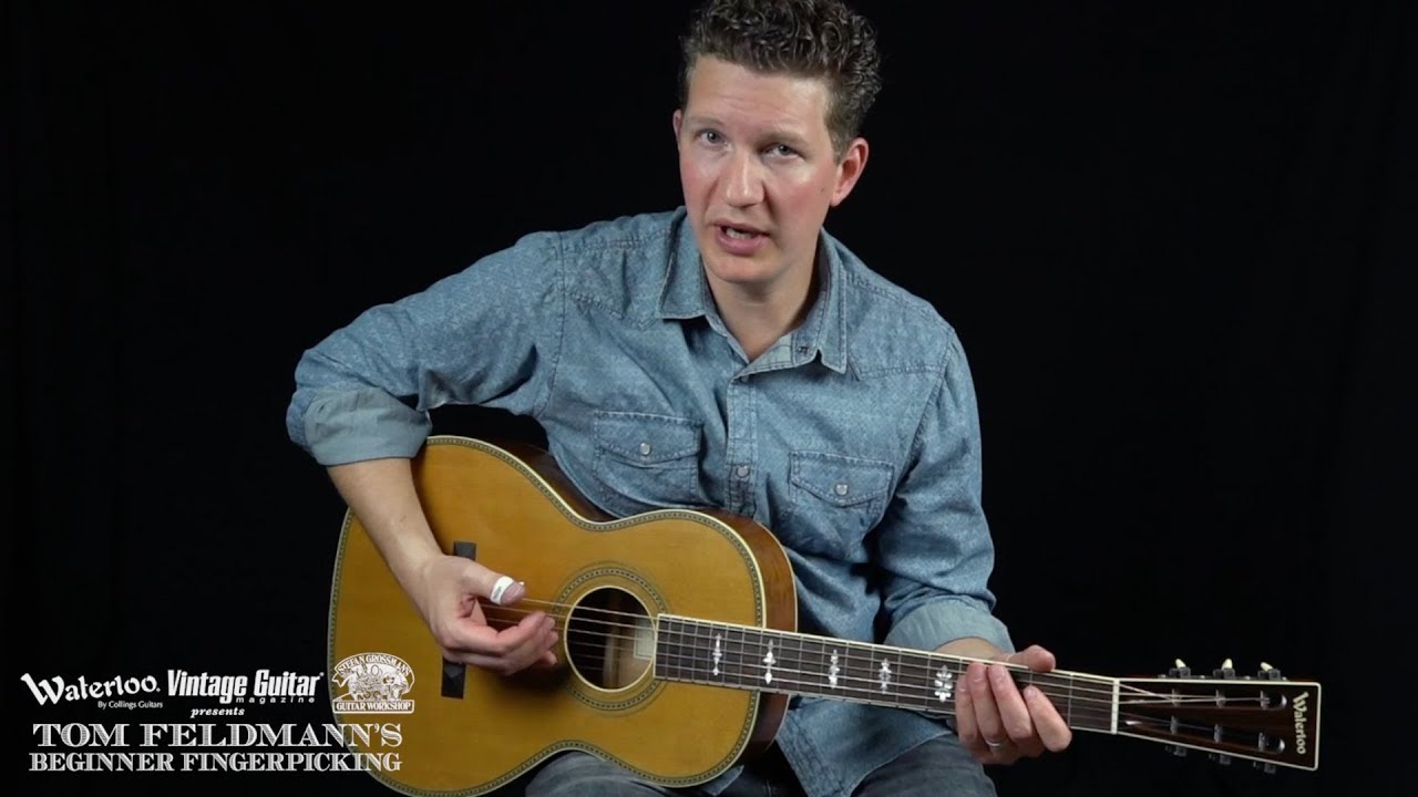Tom Feldmann’s Beginner Fingerpicking - Lesson 6