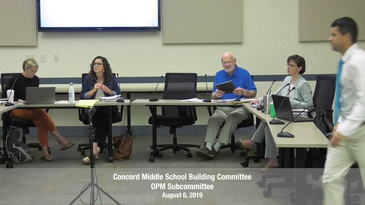 Concord Middle School Building Committee OPM Subcommittee - Aug 8, 2019