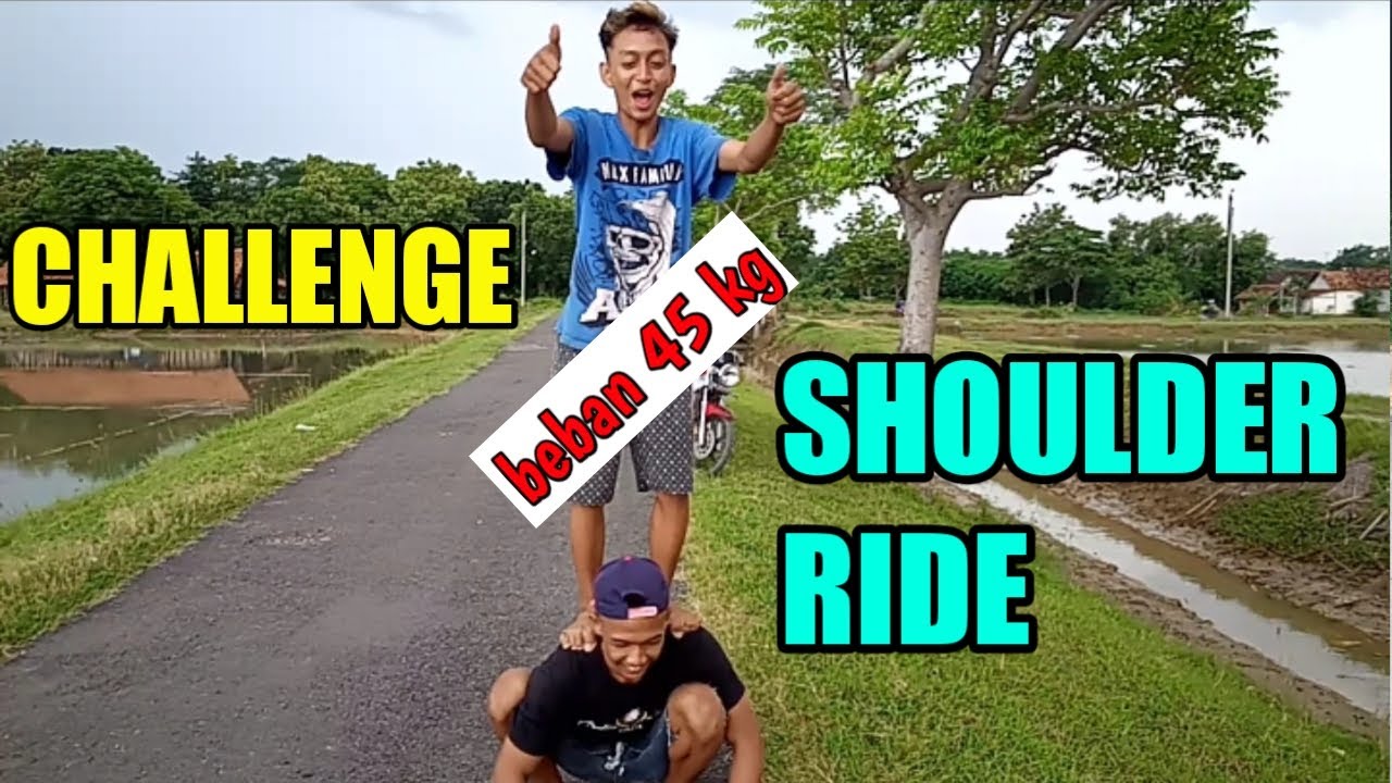 CHALLENGE SHOULDER RIDE!!! Mengangkat orang di bahu by PEMUDA STRONG