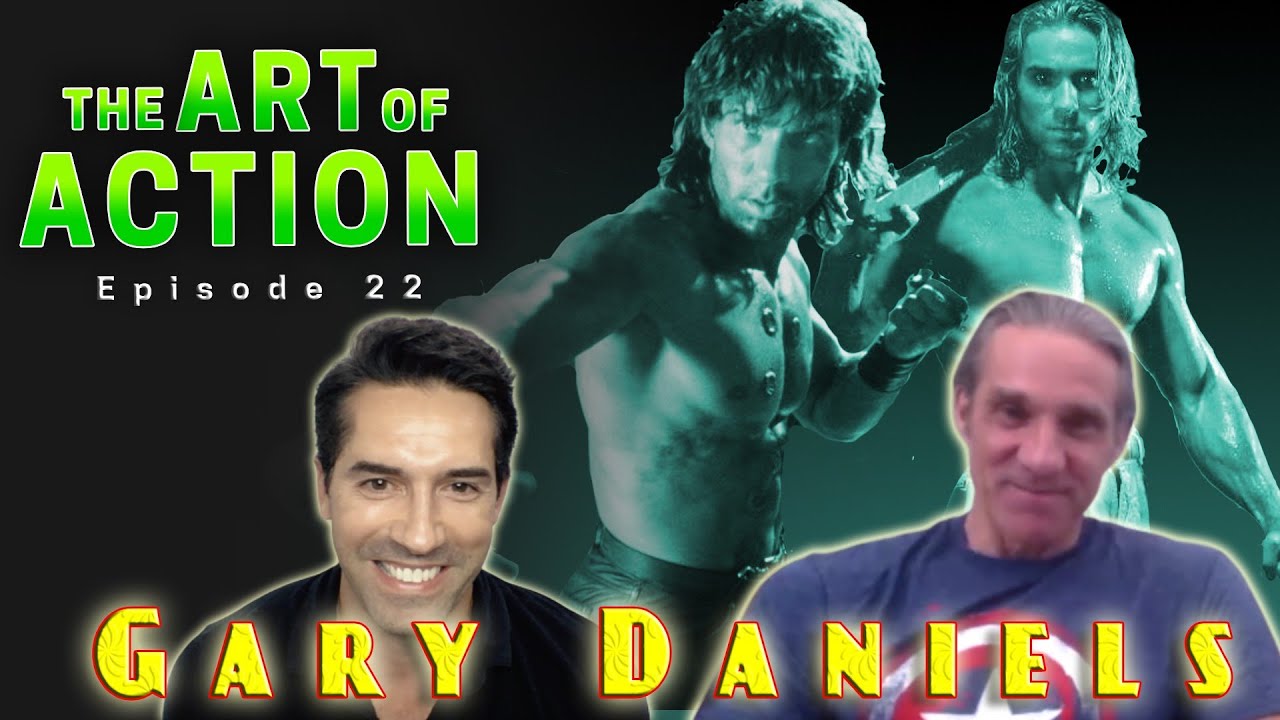 The Art of Action - Gary Daniels - Episode 22