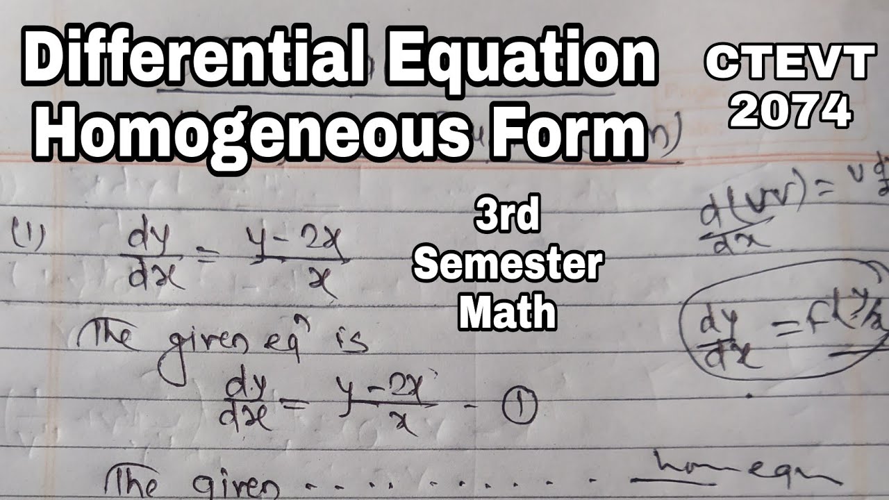 CTEVT Diploma Homogeneous Form in Differential Equations 3rd Semester Math || Homogeneous Equation