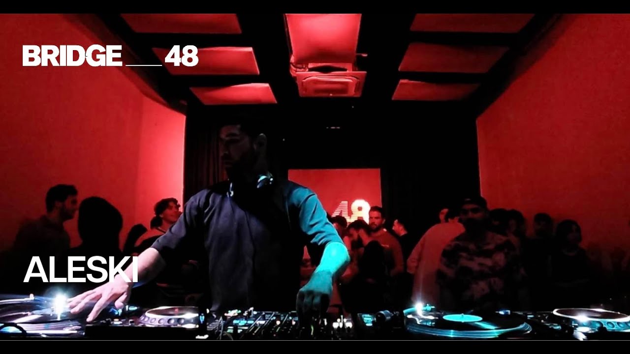 Aleski DJ set | Bridge_48 [2024]