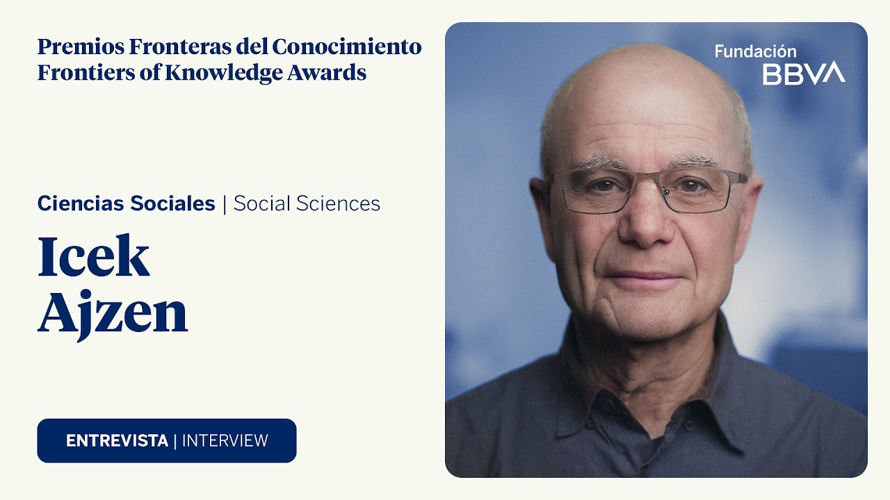 Interview with Icek Ajzen, 17th Frontiers of Knowledge Award in Social Sciences