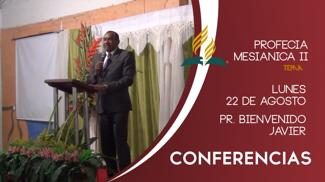 02. Profecía Mesianica II - Pr. Bienvenido Javier