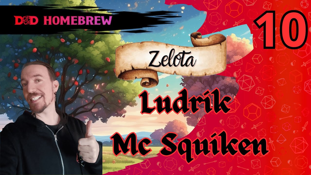 Zelota: Ludrik Mc Squiken EP.10 Stagione 2 @5DragonsCollective @lordkpha  #dnd
