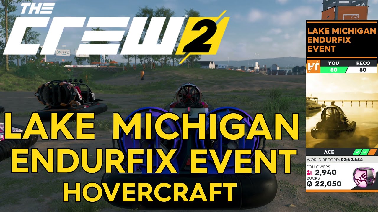 The Crew 2 | Lake Michigan Endurfix Event | Hovercraft | Ace difficulty
