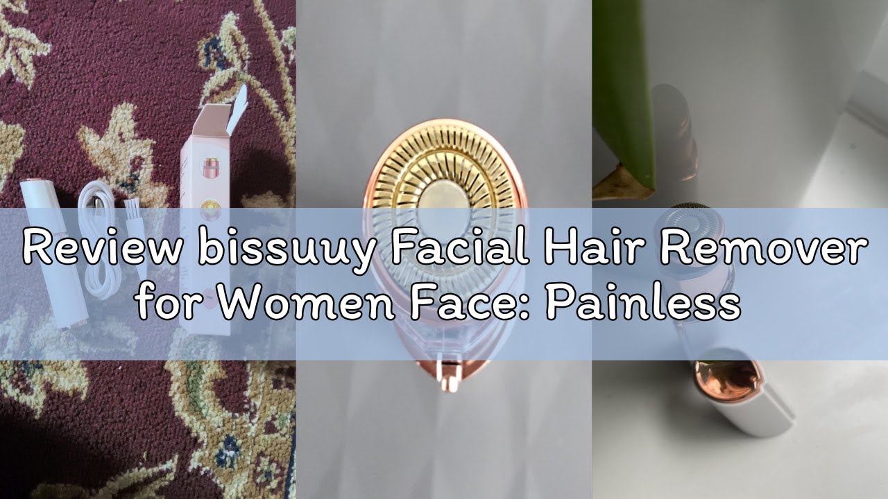 Review bissuuy Facial Hair Remover for Women Face: Painless Rechargeable Electric Hair Removal Devic