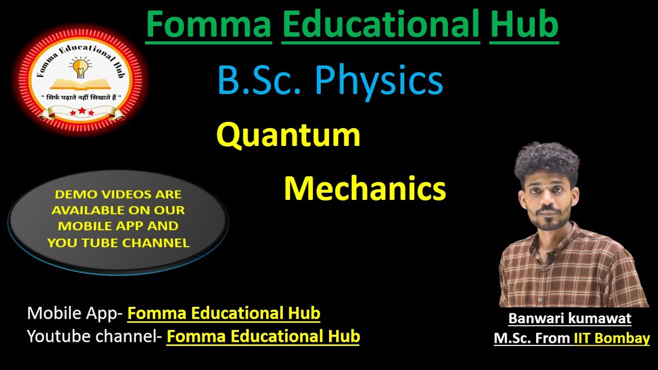 B.Sc. Part-3 Quantum Physics (Hindi Medium) Lecture-11