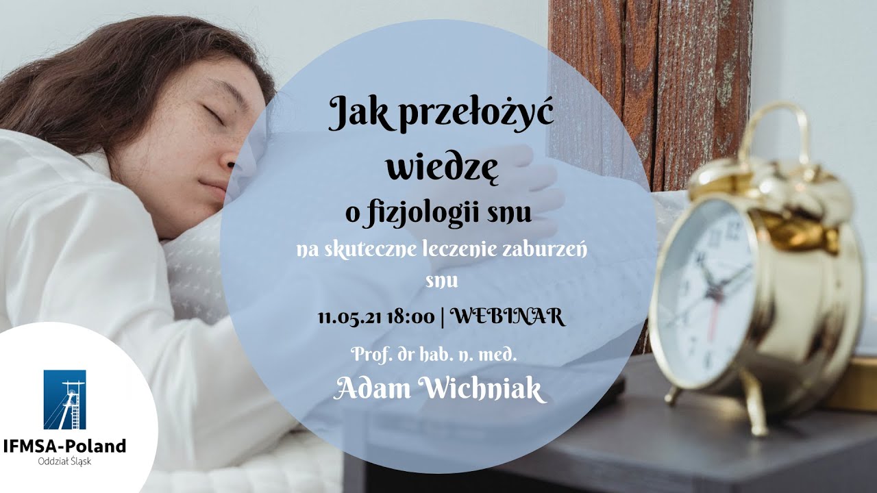 FundaMentalnie o Fizjologii Snu z prof. Adamem Wichniakiem