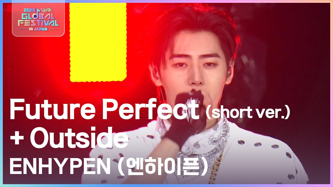 Future Perfect(short ver.) + Outside - ENHYPEN(엔하이픈) [2025 뮤직뱅크 글로벌페스티벌 IN JAPAN] | KBS 251230 방송