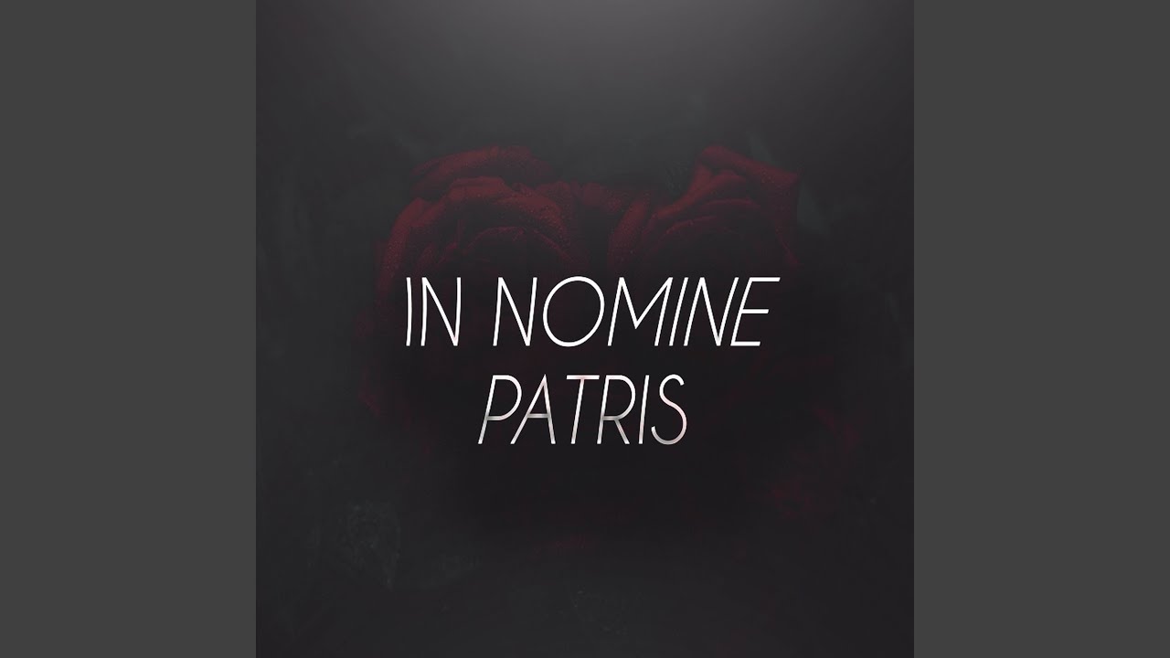 In Nomine Patris (Remastered Version)
