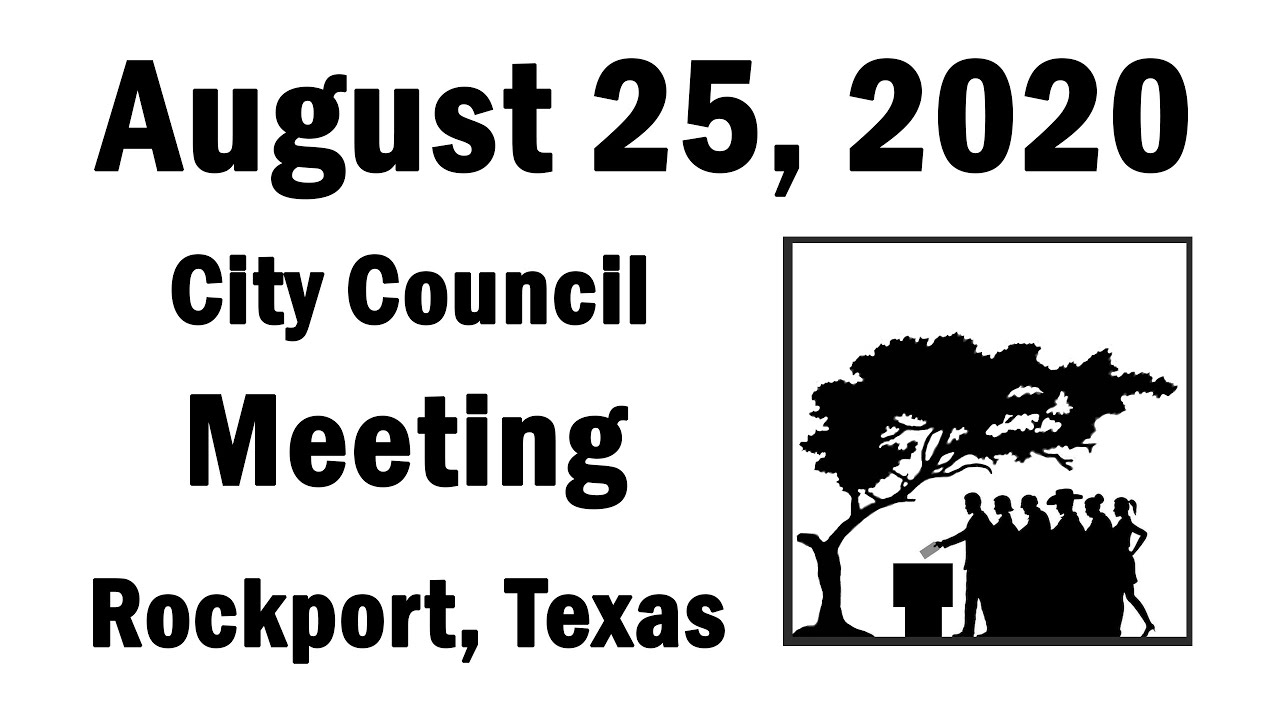 Rockport City Council Meeting, August 25, 2020