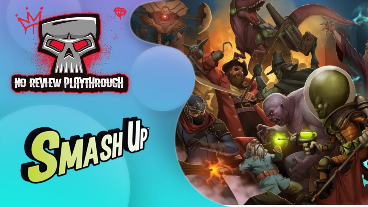Episode 163-Smash Up!-Random Factions-Playthrough