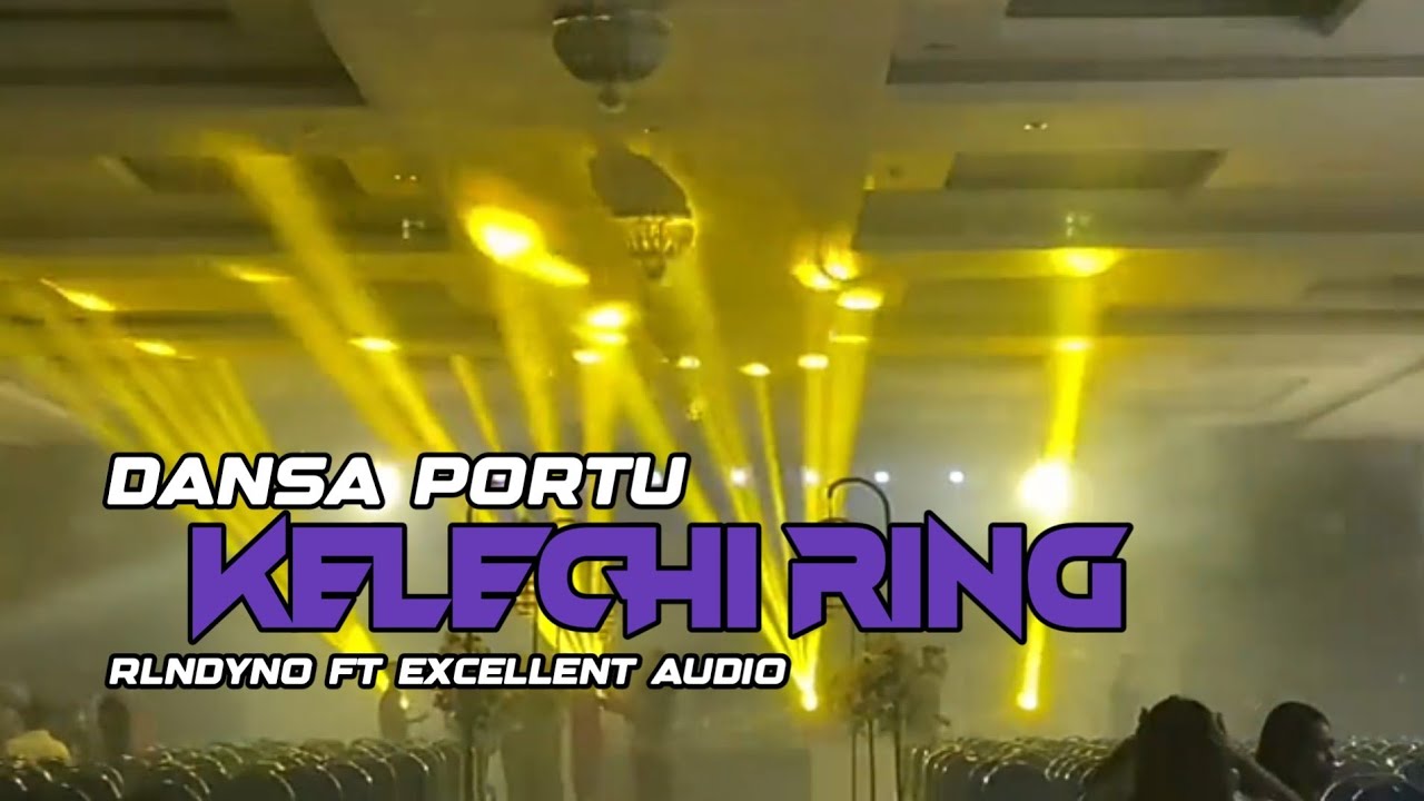 DANSA PORTU|| KELECHI RING|| RLNDYNO FT EXCELLENT AUDIO 🔥