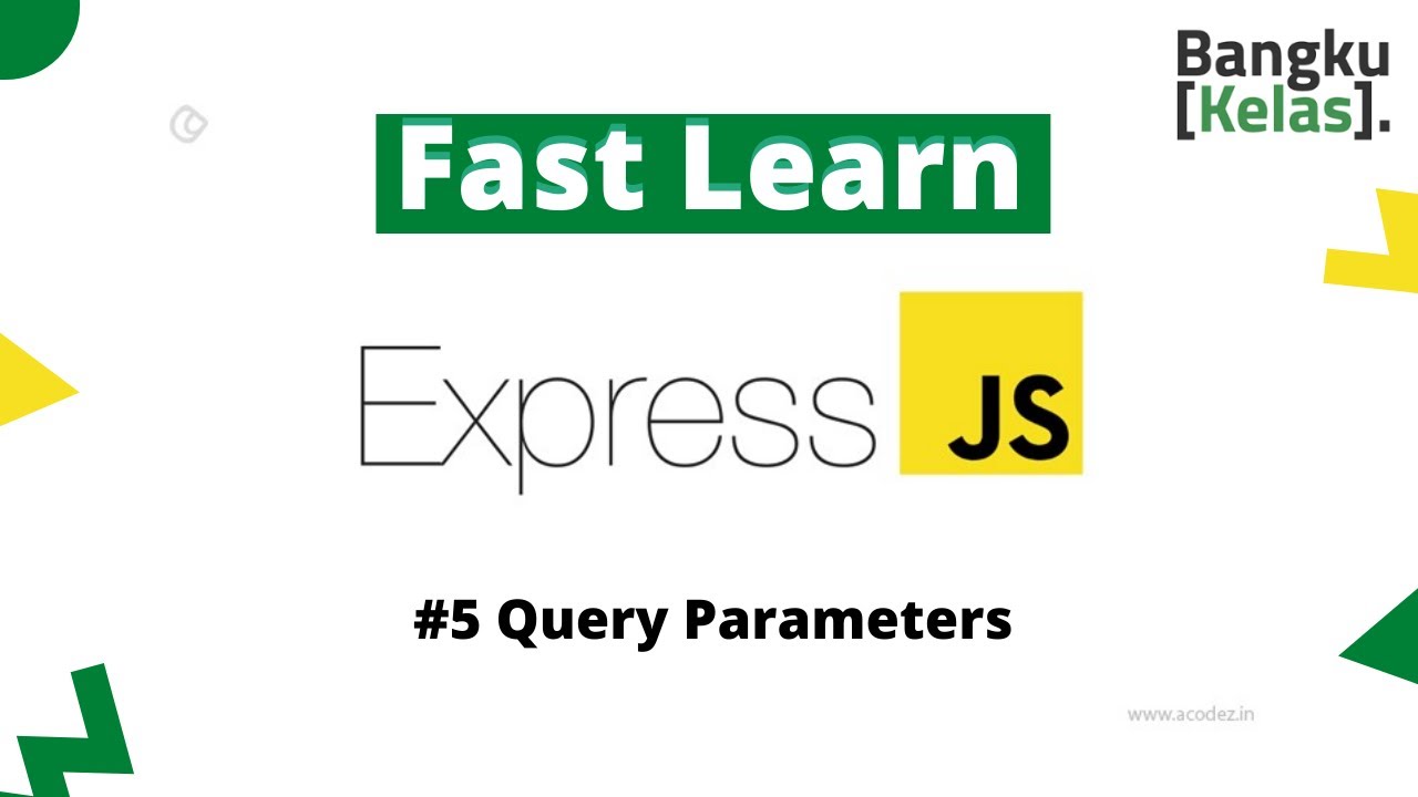 Express JS Tutorial Fast Learn #5 - Query Parameters