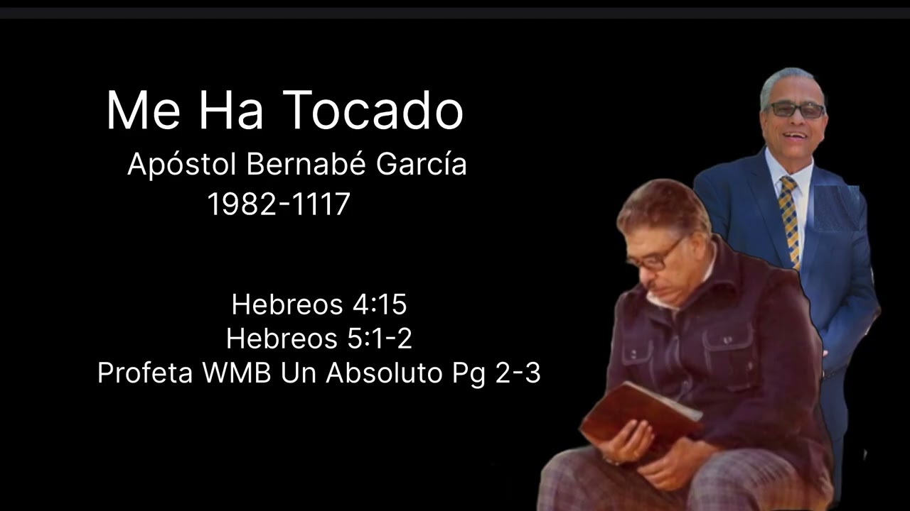 Apóstol Bernabé García Me Ha Tocado 1982-1117