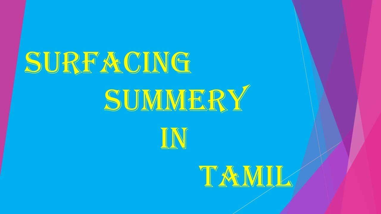 SURFACING summery in Tamil