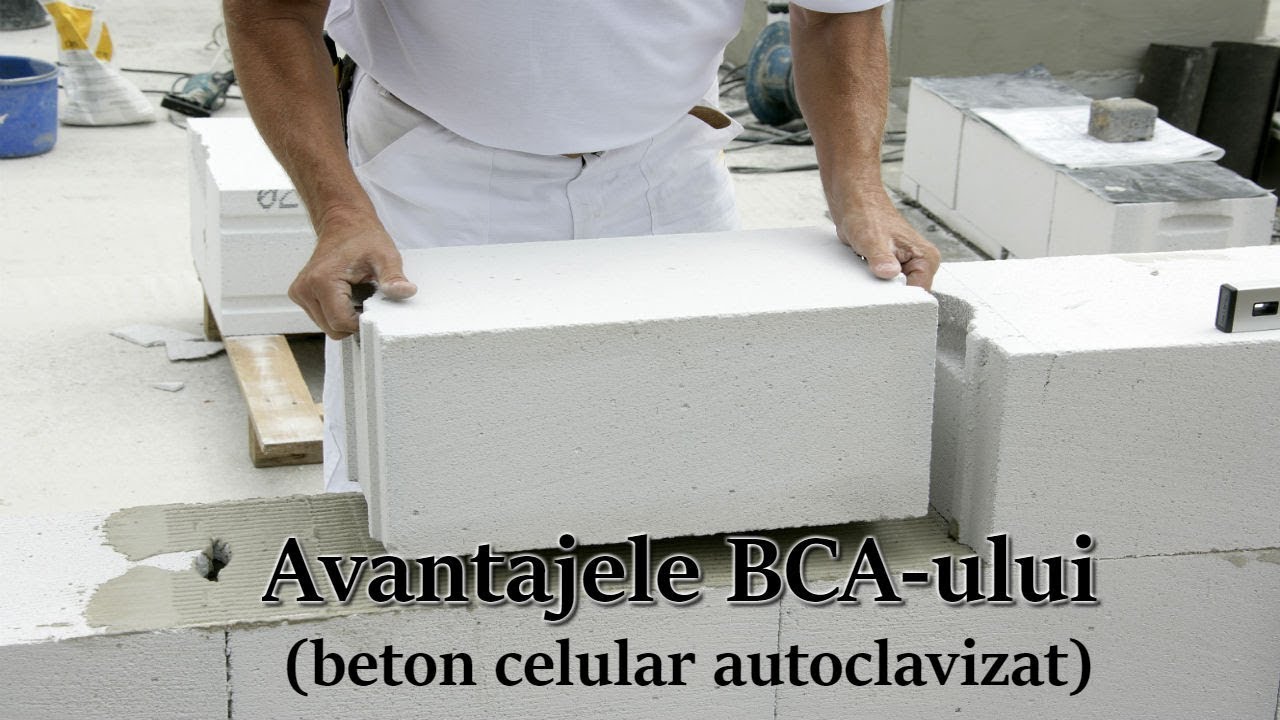 BCA &ndash; avantajele Betonului celular autoclavizat