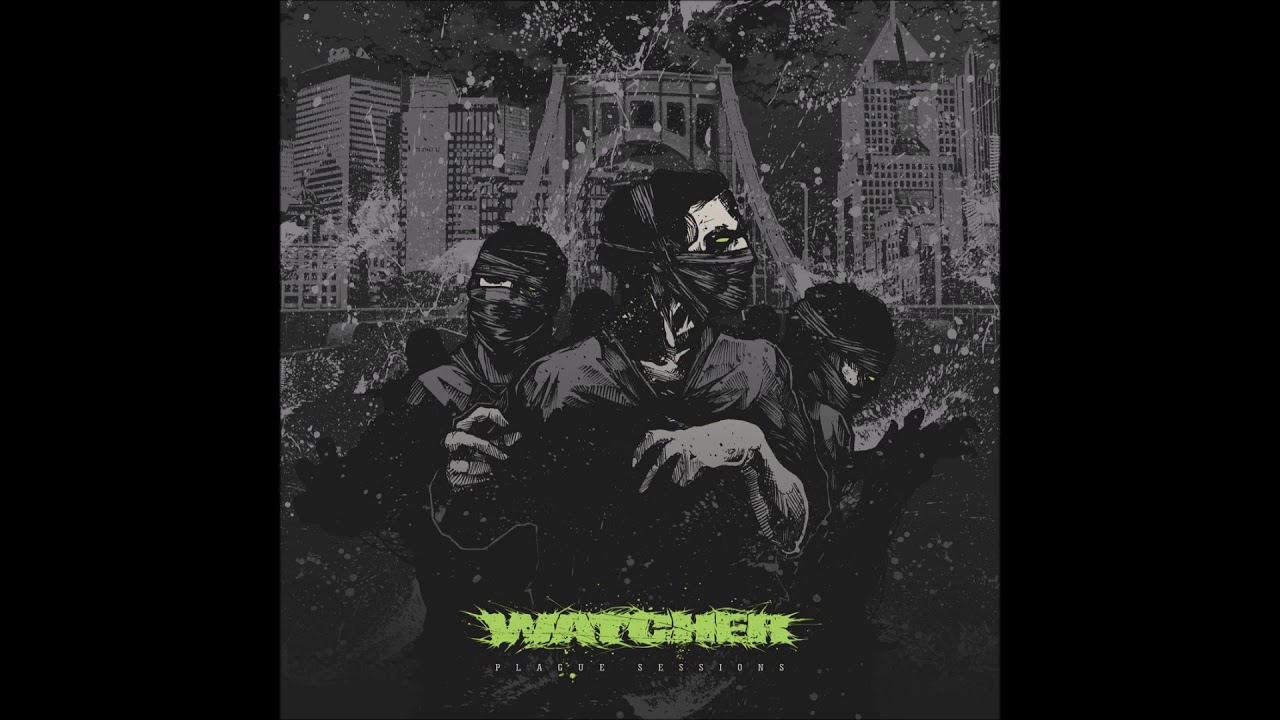 Watcher - Plague Sessions 2020 (Full EP)