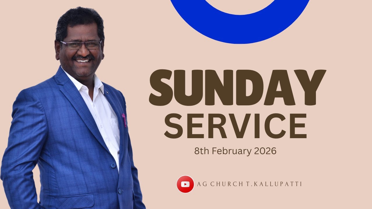 ஞாயிறு ஆராதனை || 08.02.2026 || Pas. Arokia Doss || @agchurcht.kallupatti​