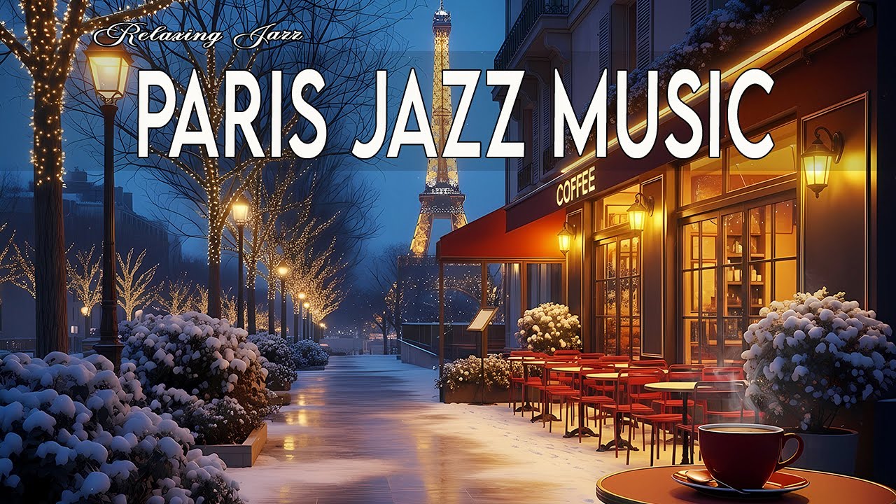 Paris Outdoor Coffee Shop Ambience - Deep Jazz Music in a Quiet Winter Night for Good Relaxation 🎶🎧