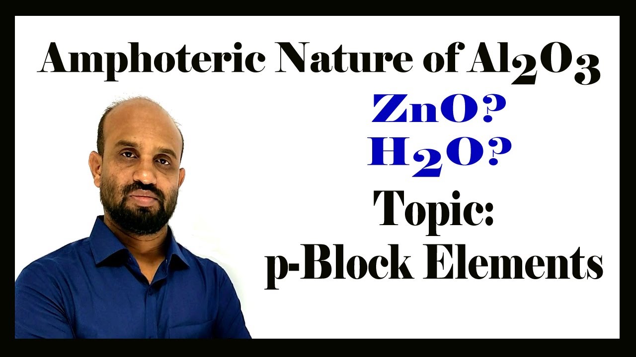 Lesson 23: Amphoteric Nature of Al2O3 | Topic: p-Block Elements | Periodic Properties of Elements