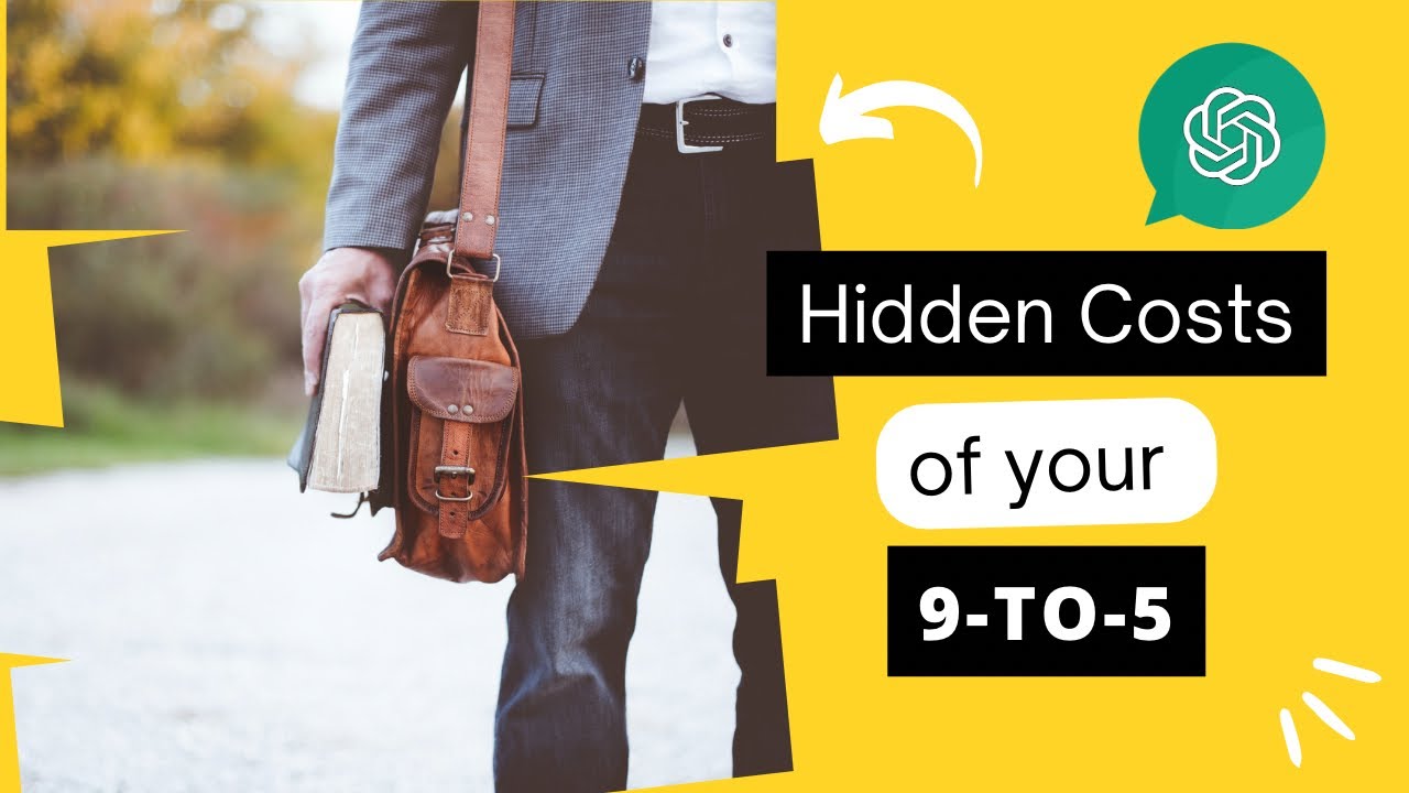 The Hidden Costs of Your 9-to-5: Are You Really Earning What You Think?