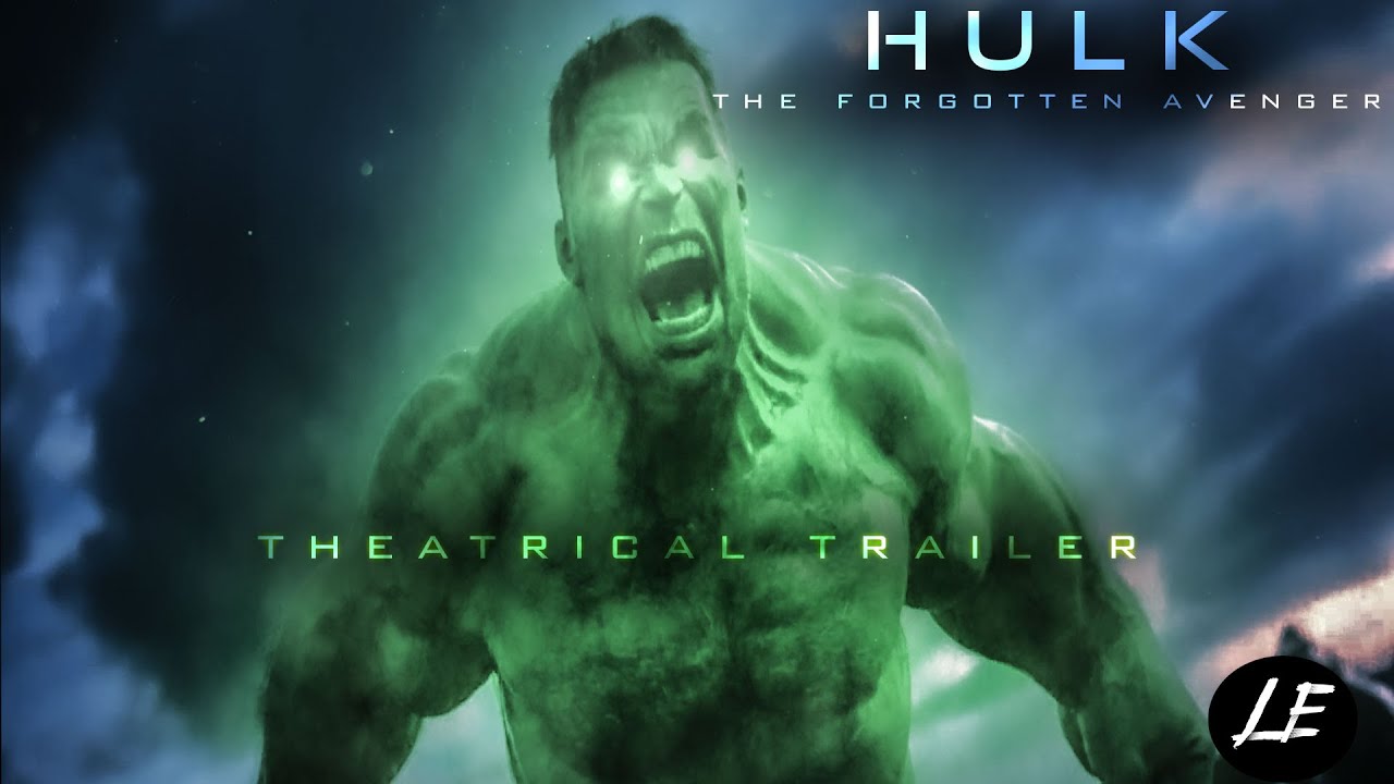 Hulk: The Forgotten Avenger - Theatrical Trailer (FAN MADE)