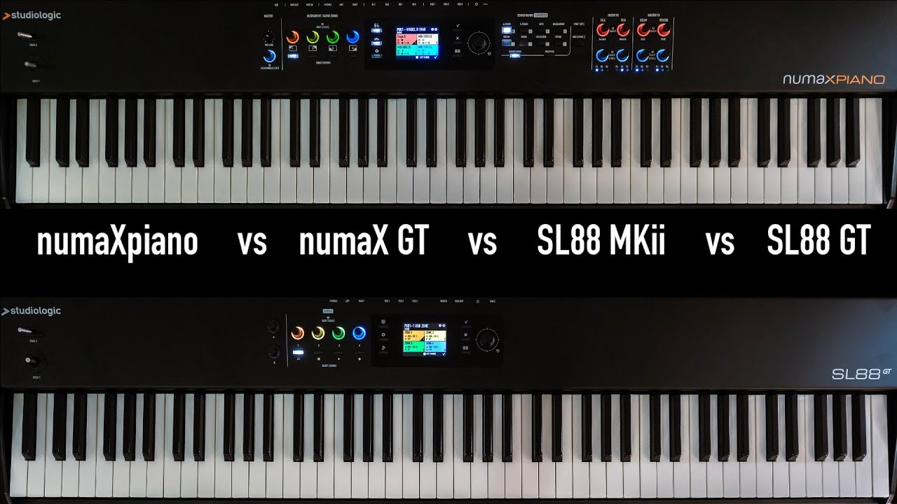 Studiologic SL88 MKii  vs  SL88 GT  vs  numaXpiano  vs  numaX GT