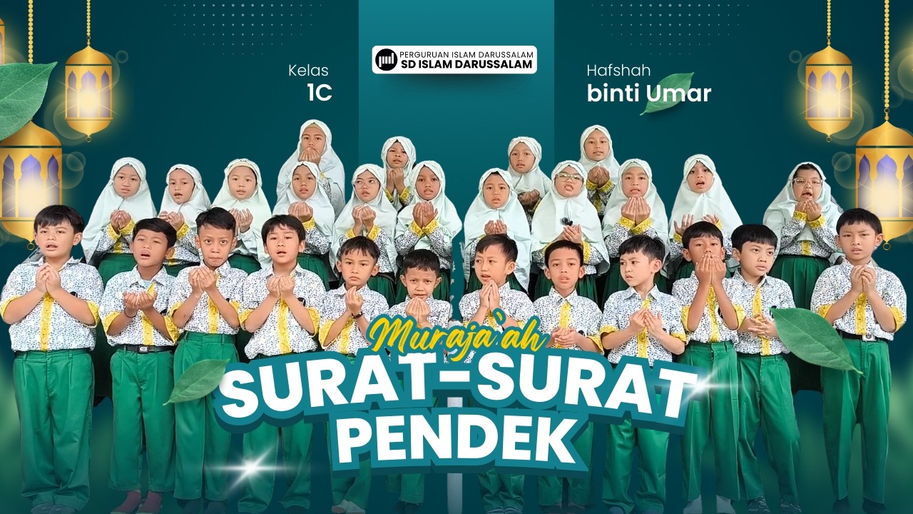 🌙Muraja'ah 3 Surat Pendek dan Doa Berbuka Puasa (Shaum) || Ramadhan 1447H ✨ Kelas 1C